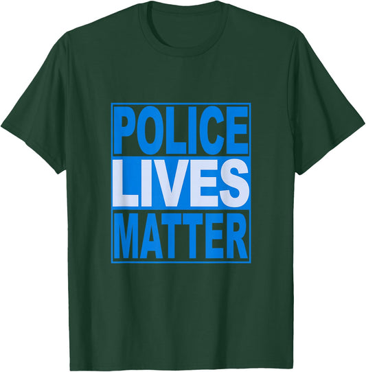 Police Lives Matter T-Shirt - T-Shirt | Forest