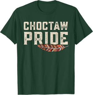 Choctaw Pride Native American, Southwest Tribe Indigenous T-Shirt - T-Shirt | Forest