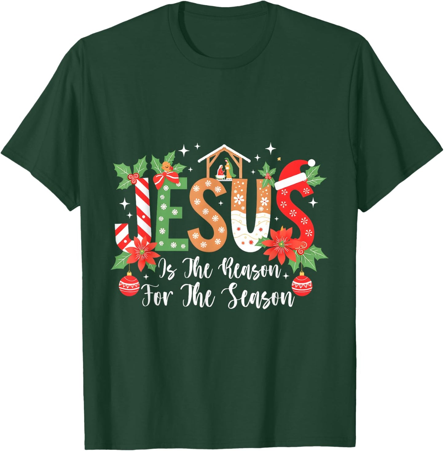 Christmas Jesus Is The Reason For The Season Nativity T-Shirt - T-Shirt | Forest