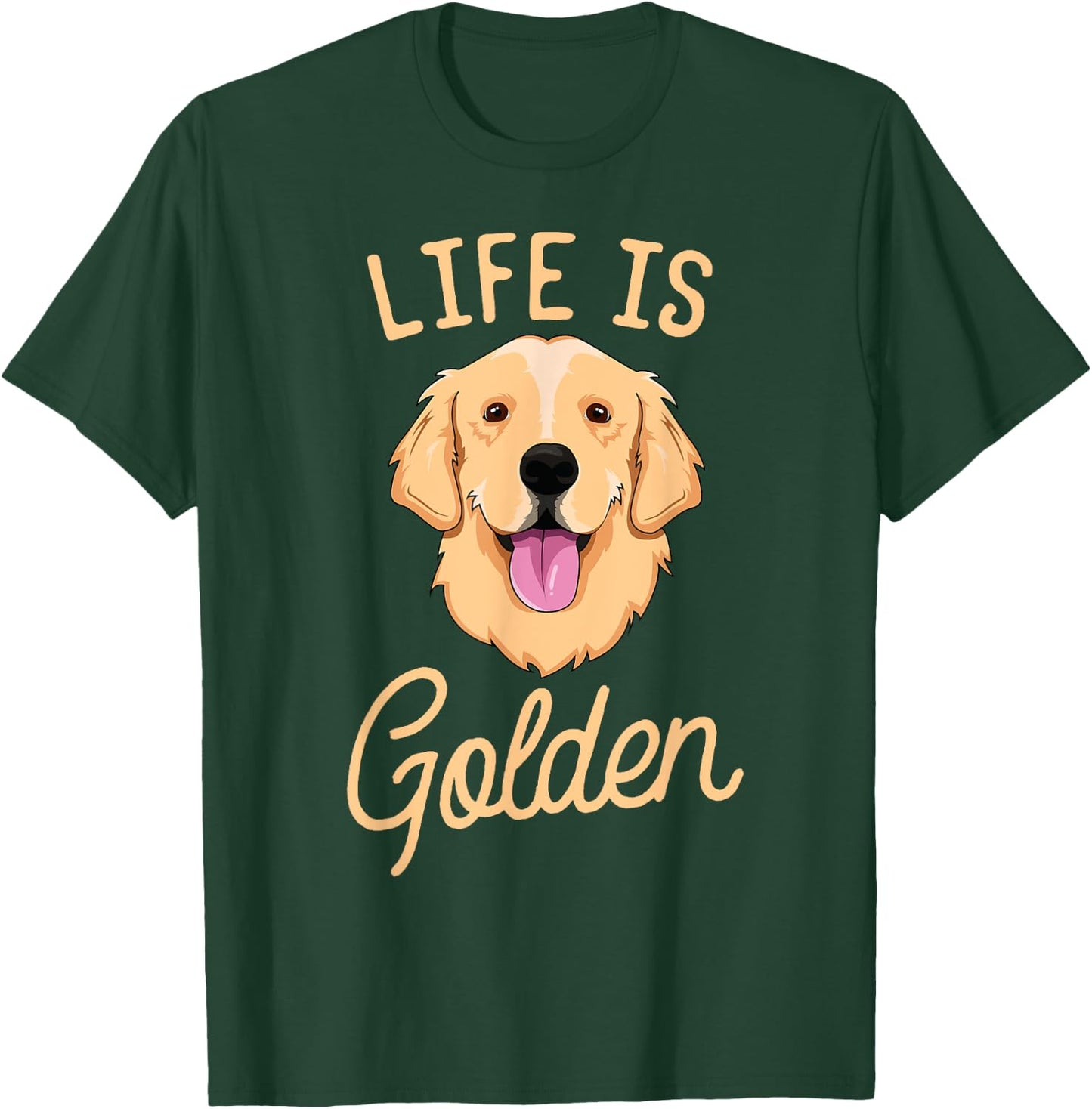 Life Is Golden Retriever Women Kids Dog Owner Gift T-Shirt - T-Shirt | Forest