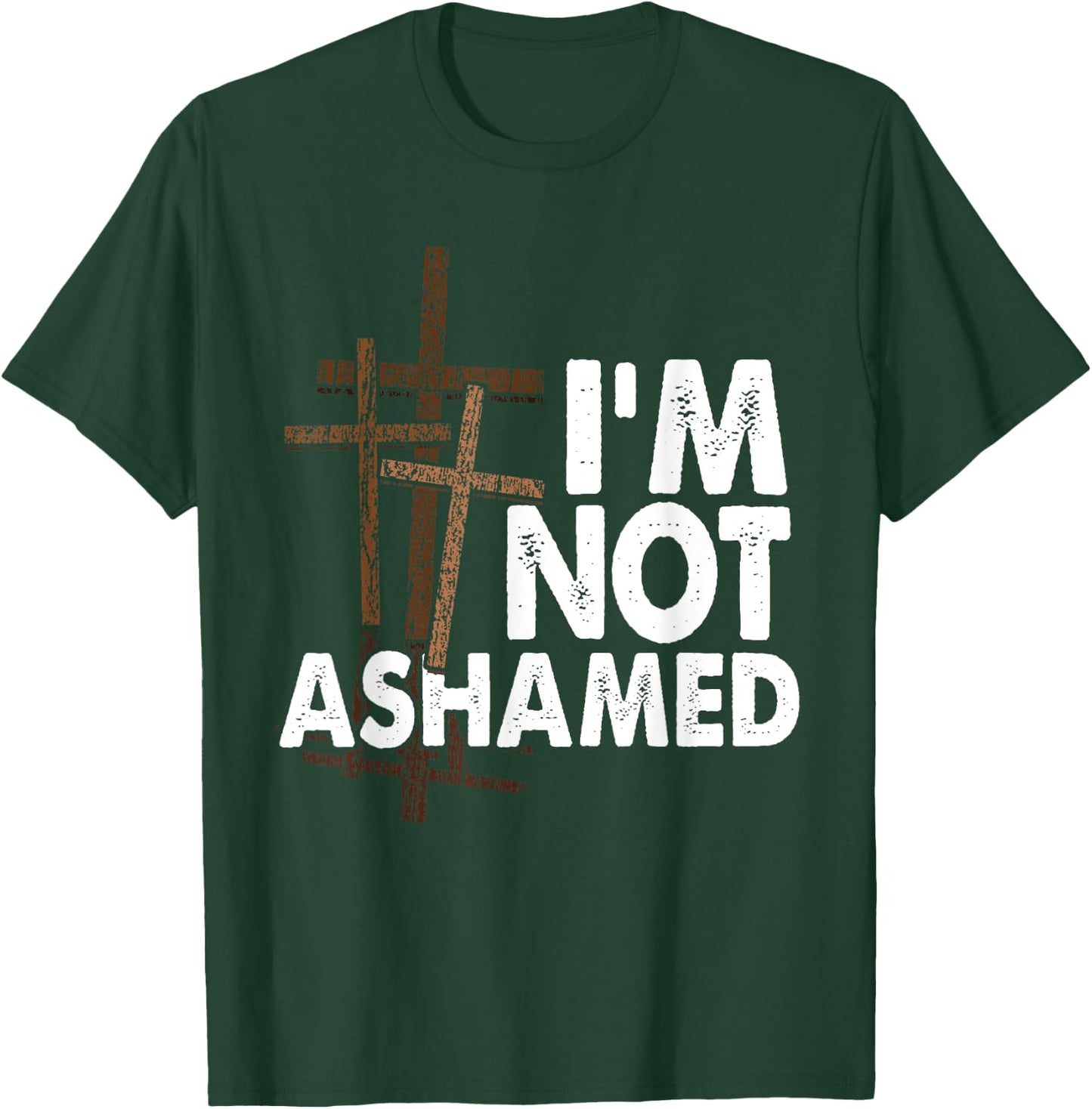 I'm Not Ashamed Shirt with Crosses Graphic- Distressed Print T-Shirt - T-Shirt | Forest
