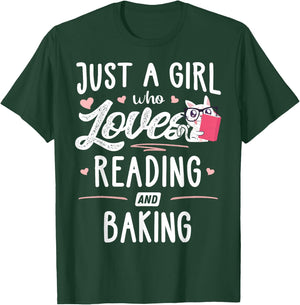 Just A Girl Who Loves Reading And Baking Gift Women T-Shirt - T-Shirt | Forest