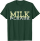 I Love Milk Lactose Calcium Yogurt Drink Lovers T-Shirt - T-Shirt | Forest