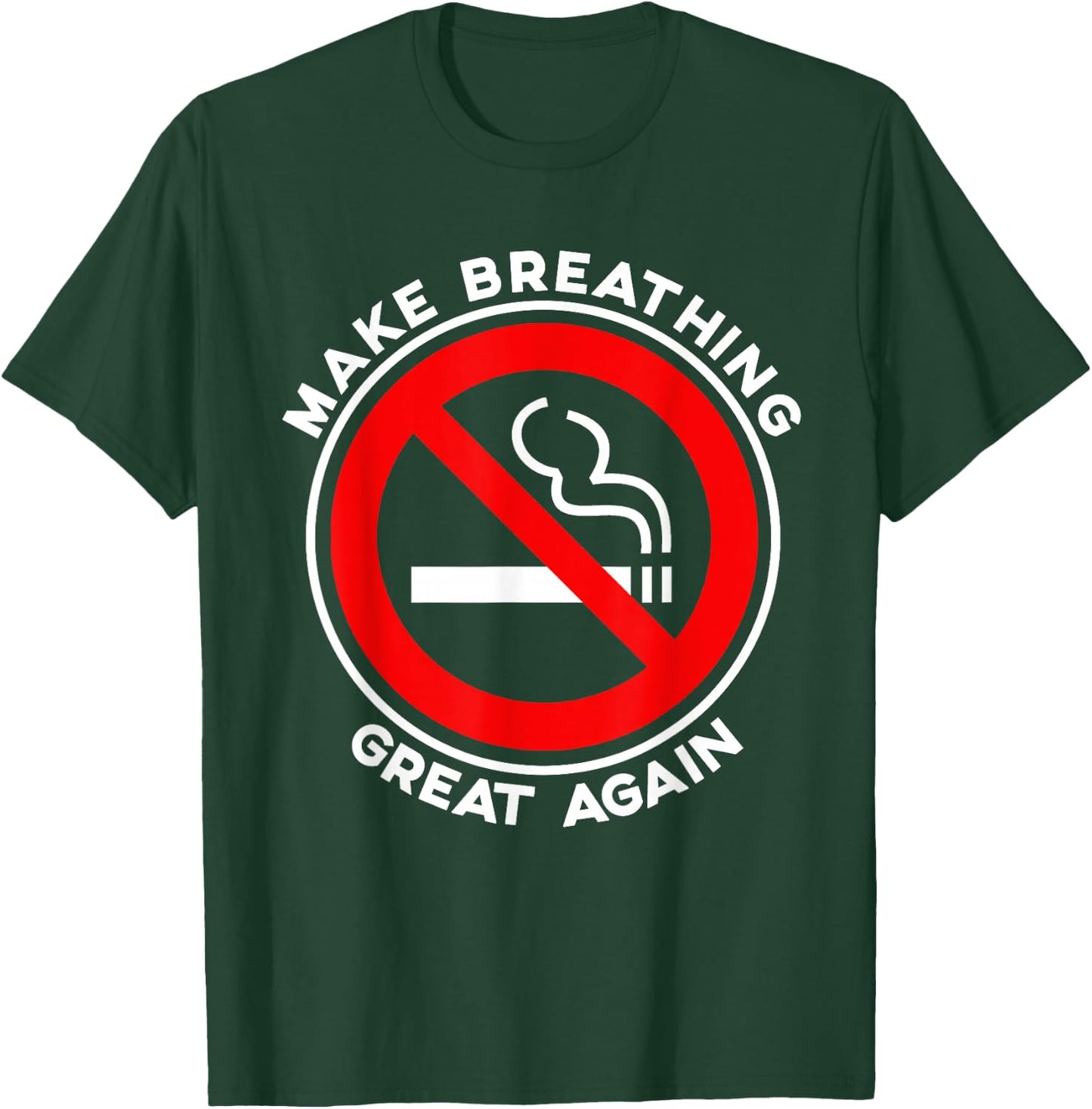 No Smoking Stop Tobacco Smoking Prevention Health Fitness T-Shirt - T-Shirt | Forest