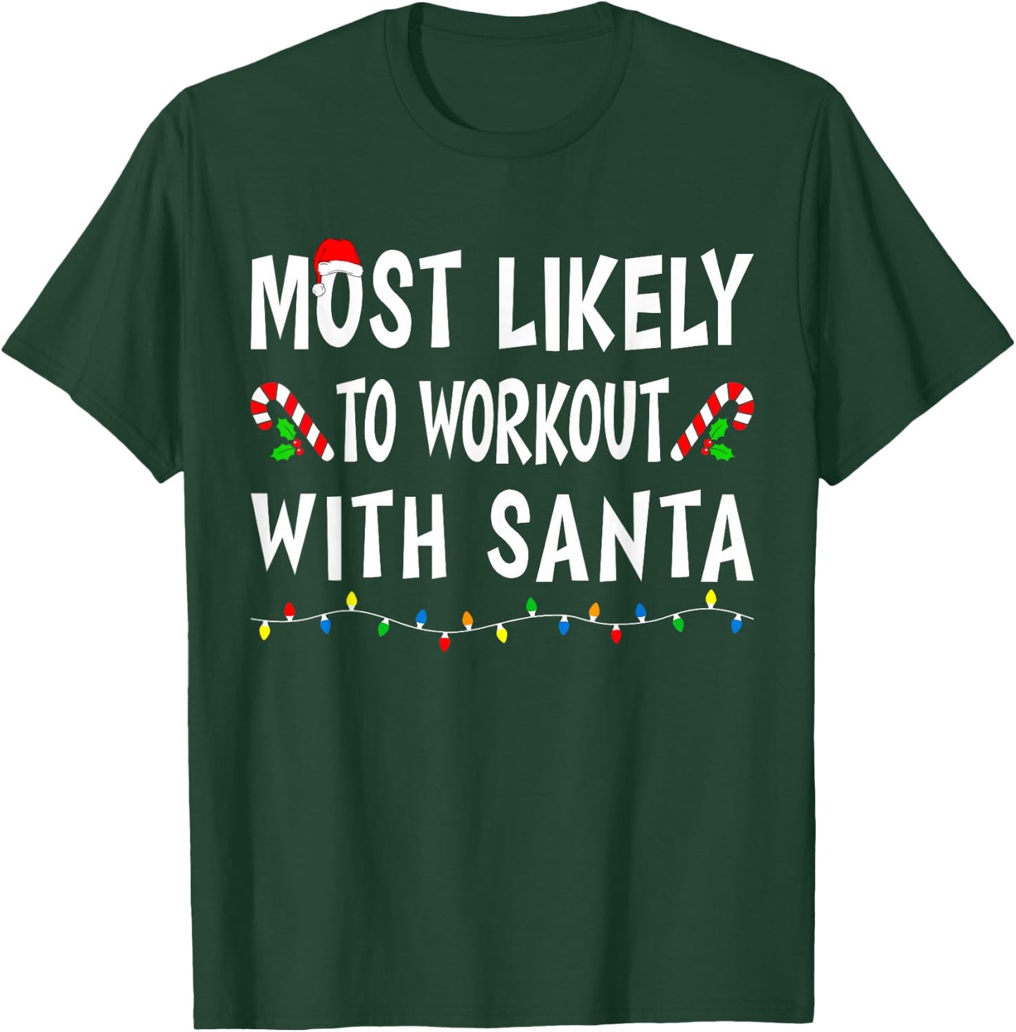 Most Likely To Christmas Xmas Pajamas Funny Matching Family T-Shirt - T-Shirt | Forest