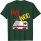 Wee EMS EMT Woo Ambulance AMR Funny Paramedic T-Shirt - T-Shirt | Forest