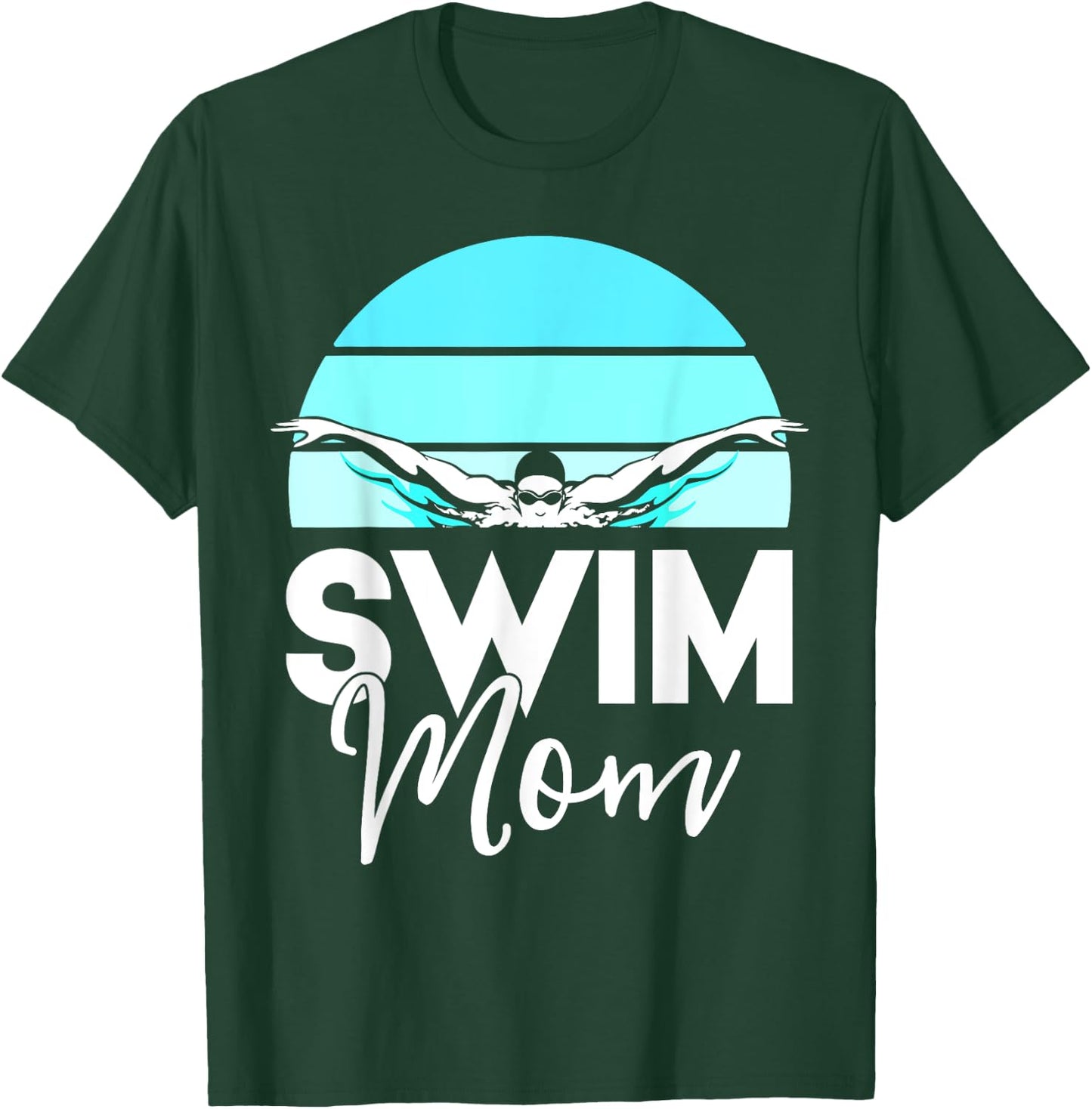 Swim Team Shirt Mom Mother School Swimming Meet Swimmer T-Shirt - T-Shirt | Forest
