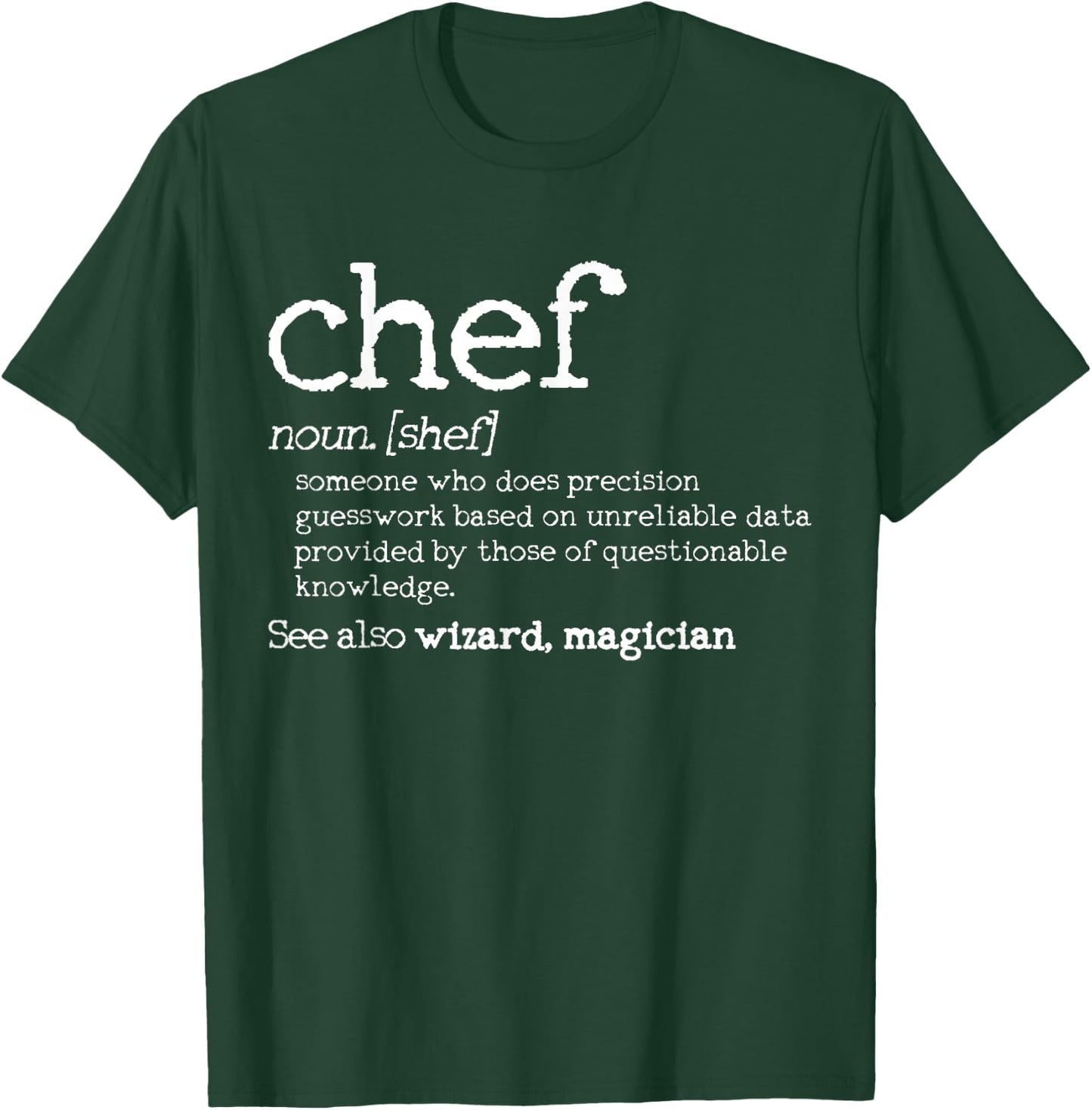 Chef Definition - Funny Dictionary Cooking Gift T-Shirt - T-Shirt | Forest