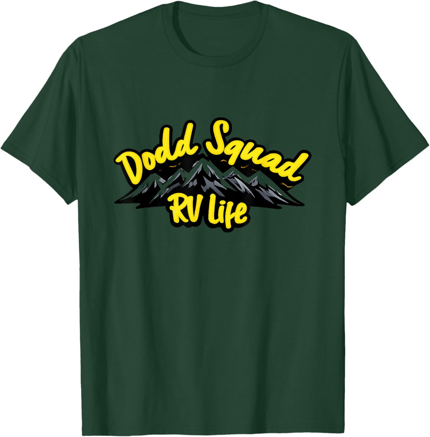 Awesome Dodd Squad Apparel, Living in The RV, Apparel Camp T-Shirt - T-Shirt | Forest