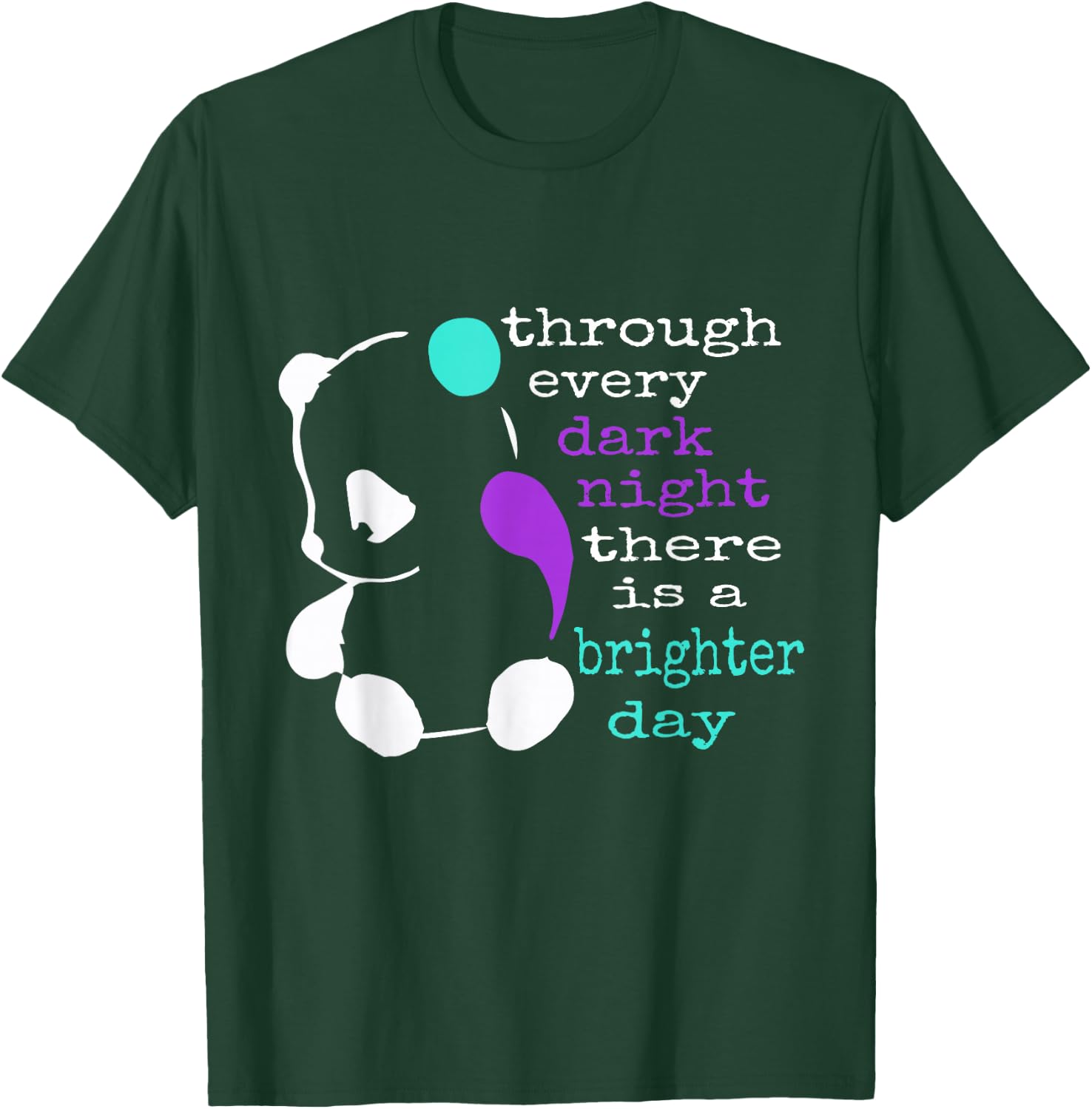 Panda Semicolon Gift Suicide Prevention Awareness T-Shirt - T-Shirt | Forest