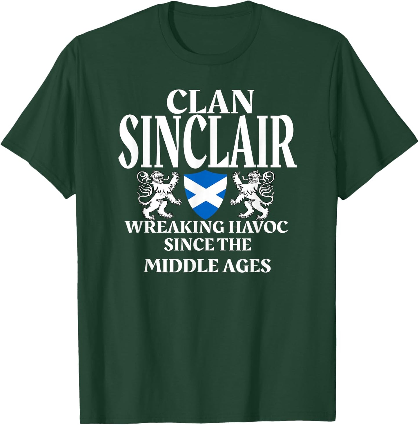 Sinclair Scottish Family Clan Scotland Name T-Shirt - T-Shirt | Forest