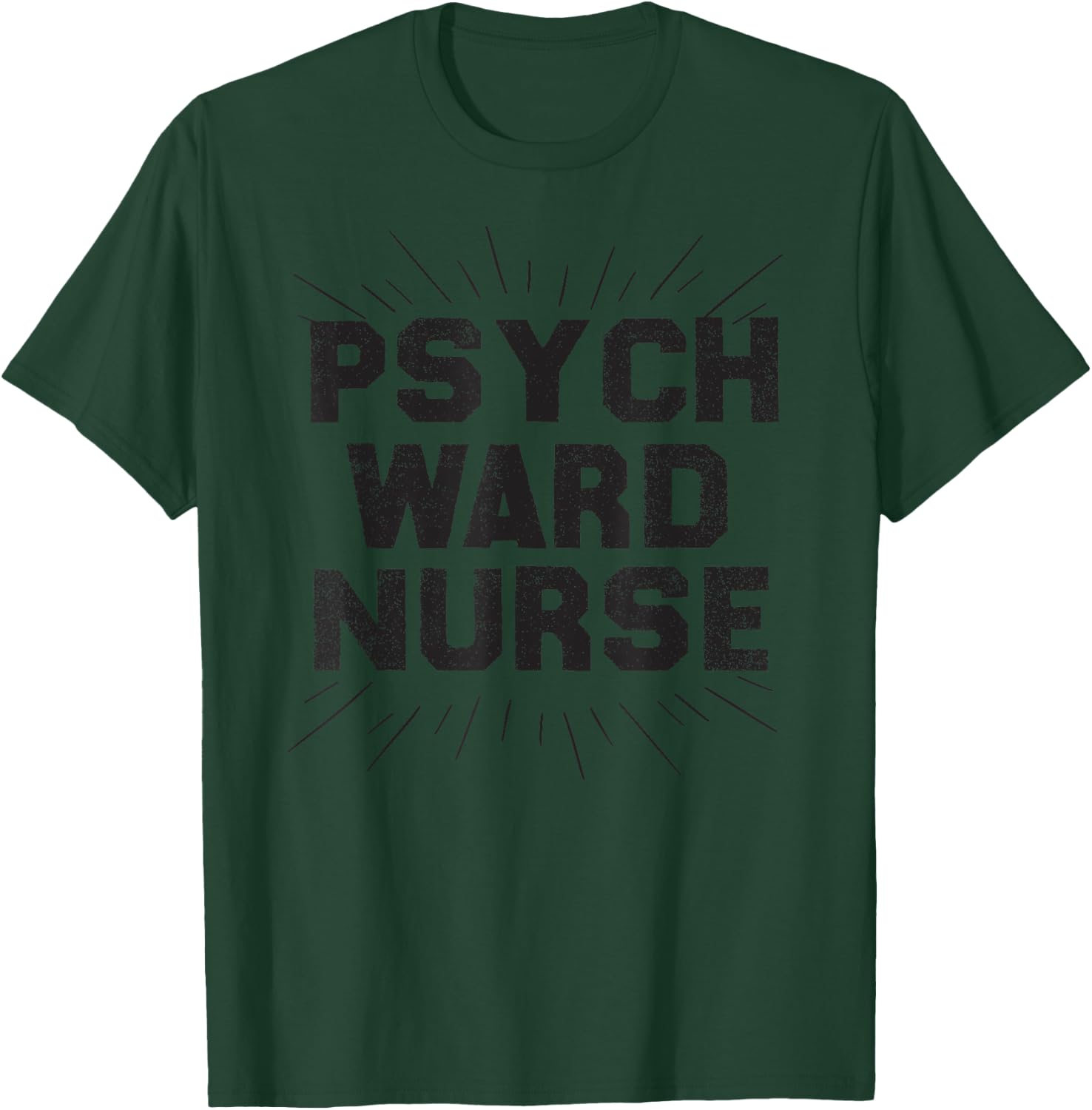 Psych Ward Nurse Costume Halloween Shirt RN Gift T-Shirt - T-Shirt | Forest