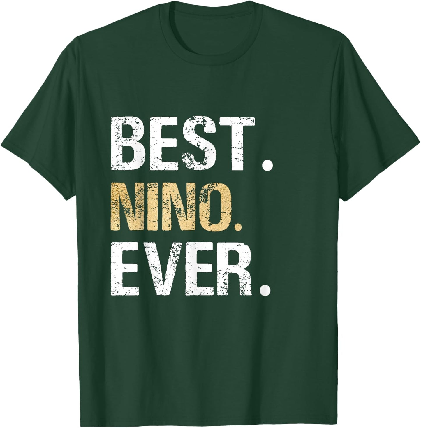 Best Nino Ever Gift Spanish Mexican Godfather T-Shirt - T-Shirt | Forest