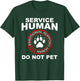 Service Human Funny Dog Owner Emotional Support Human Small T-Shirt - T-Shirt | Forest