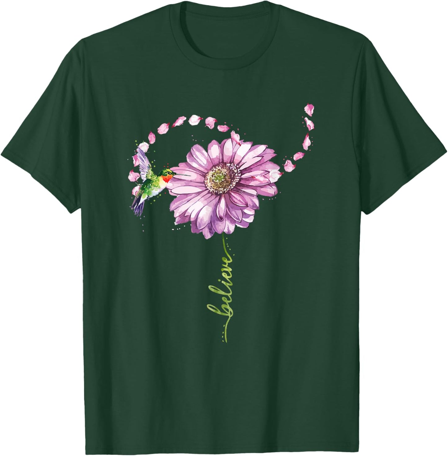 Believe Hummingbirds and Flowers Bird Lovers Gift T-Shirt - T-Shirt | Forest