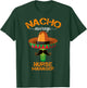 Nacho Average Nurse Manager Cinco De Mayo Funny Matching T-Shirt - T-Shirt | Forest