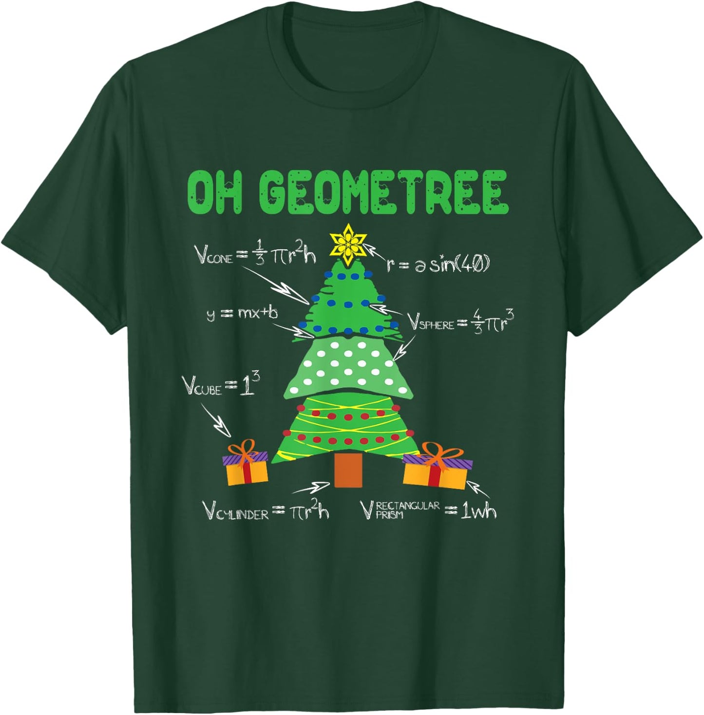 Oh Geometree Geometry Math Science Teacher Christmas Men Women Kids T-Shirt - T-Shirt | Forest