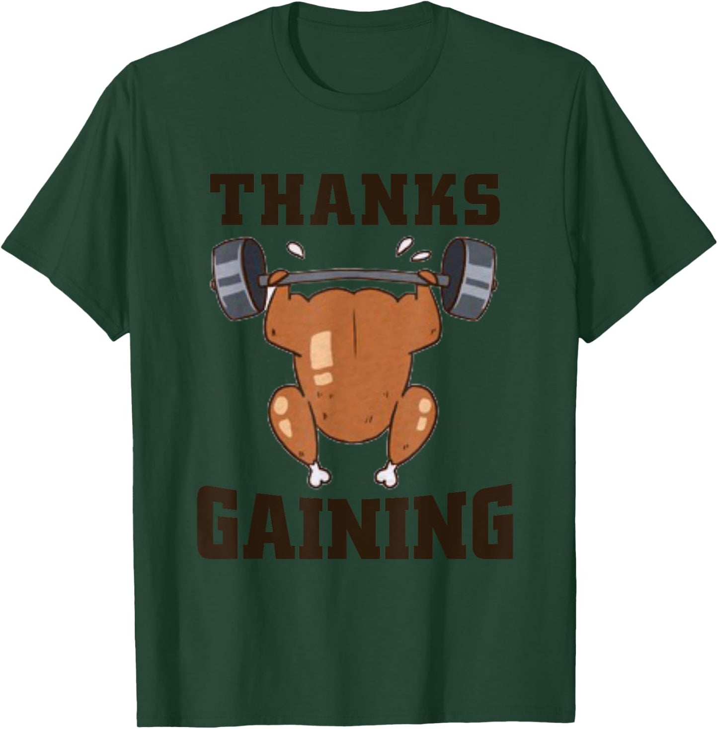 Funny Thanksgiving Gifts Thanks Gaining Gym Workout T-Shirt - T-Shirt | Forest