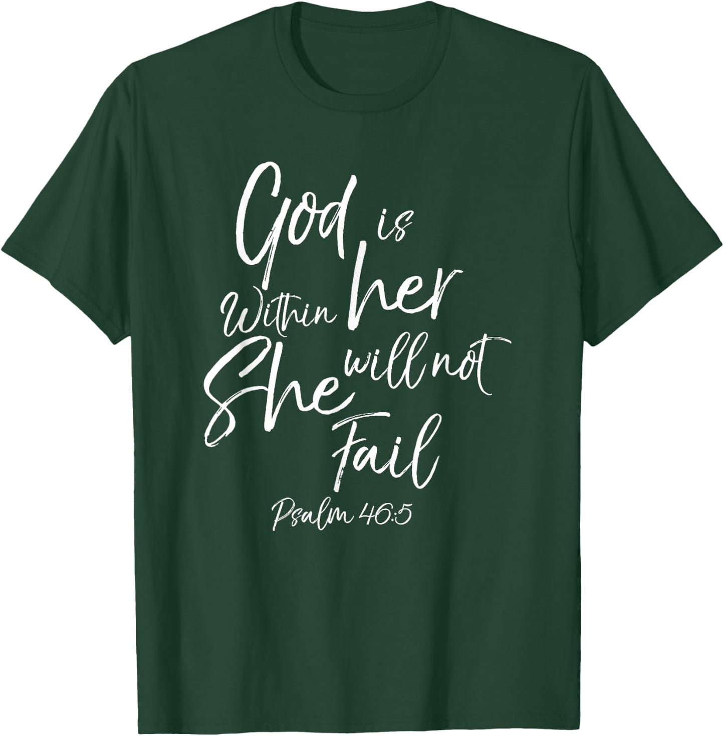 God is Within Her Christian Woman Bible Verse Proverbs Jesus T-Shirt - T-Shirt | Forest