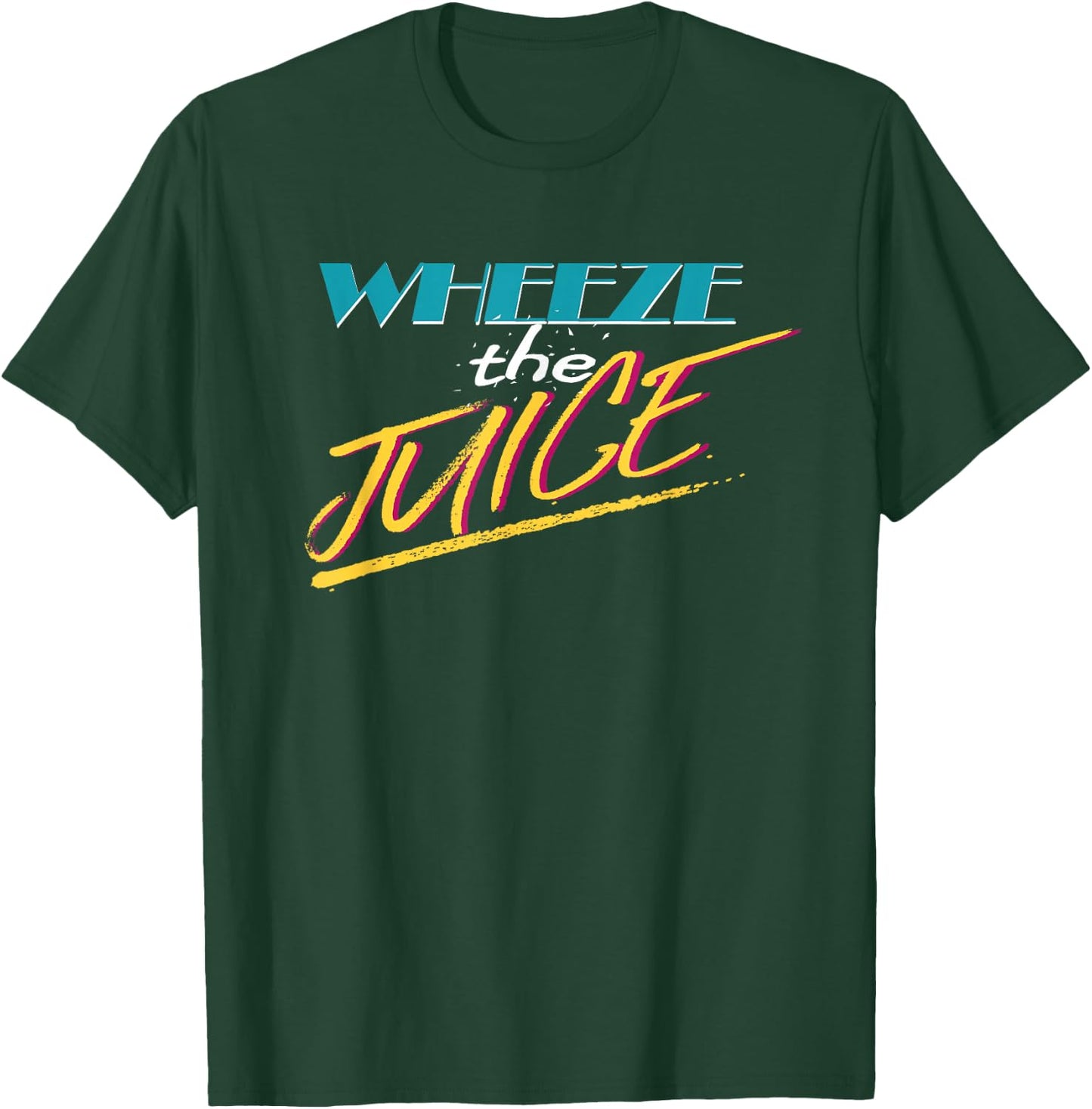 Wheeze the Juice 90s themed gift T-Shirt - T-Shirt | Forest