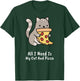 All I Need Is My Cat And Pizza Funny Cat and Pizza T-Shirt - T-Shirt | Forest