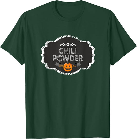 I'm A Chili Powder Matching Halloween Funny Group Costume T-Shirt - T-Shirt | Forest