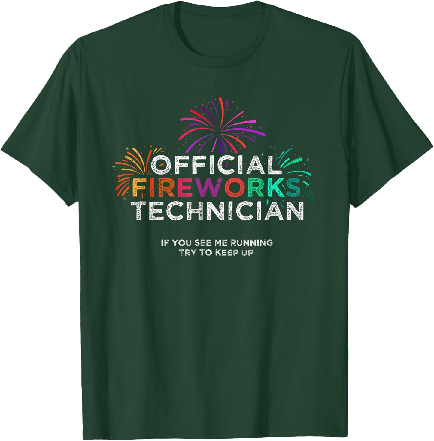 Official Fireworks Technician Shirt T-Shirt - T-Shirt | Forest