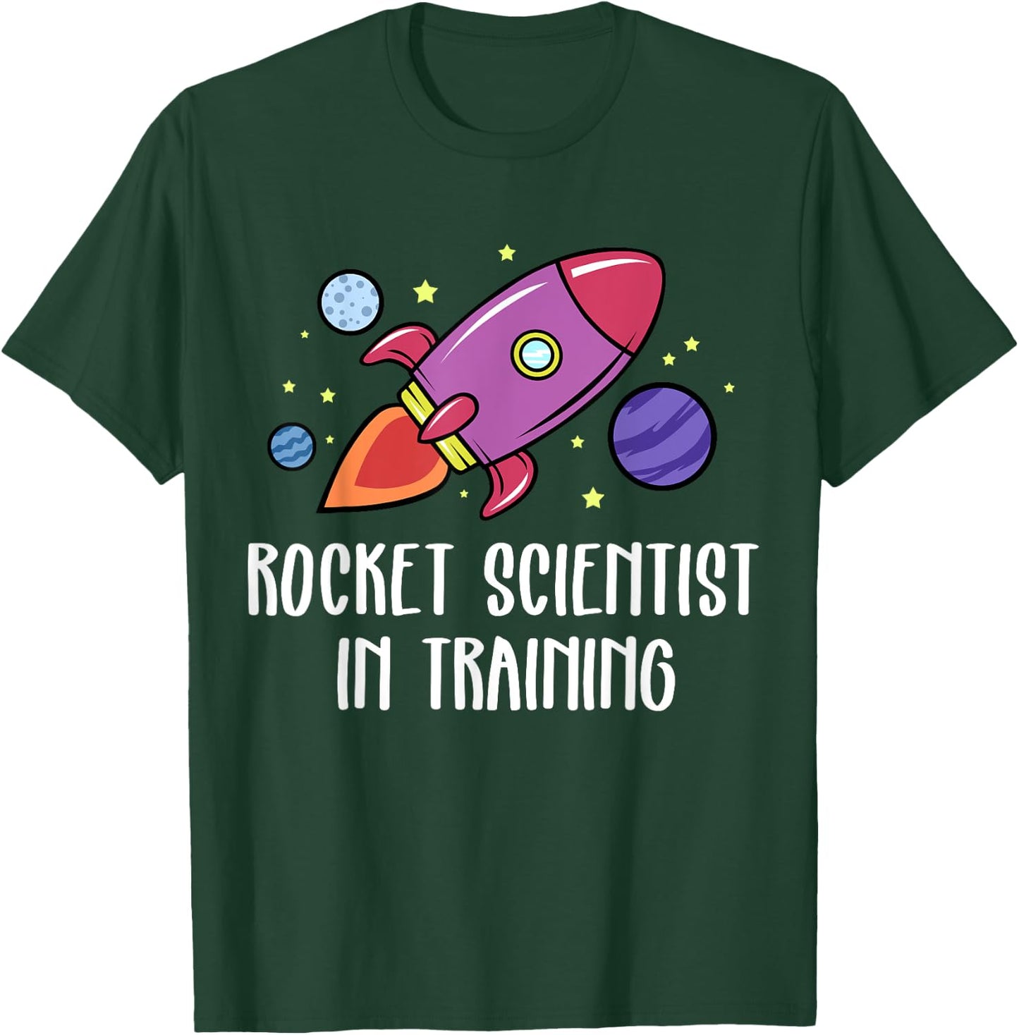 Rocket Scientist In Training Funny Astrophysicist T-Shirt - T-Shirt | Forest