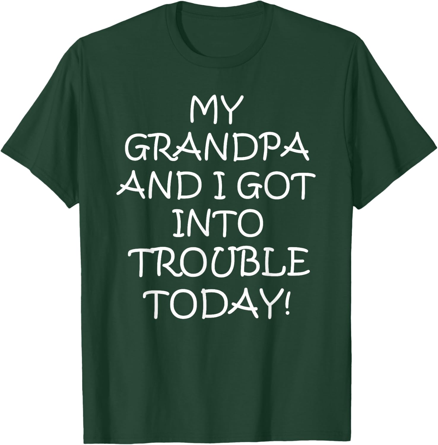 My Grandpa and I Got In Trouble Today T Shirt for Kids Teens T-Shirt - T-Shirt | Forest
