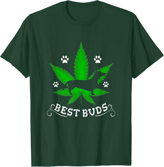 Cannabis Shirt - Best Buds Funny Dachshund Weed Dog T-Shirt - T-Shirt | Forest