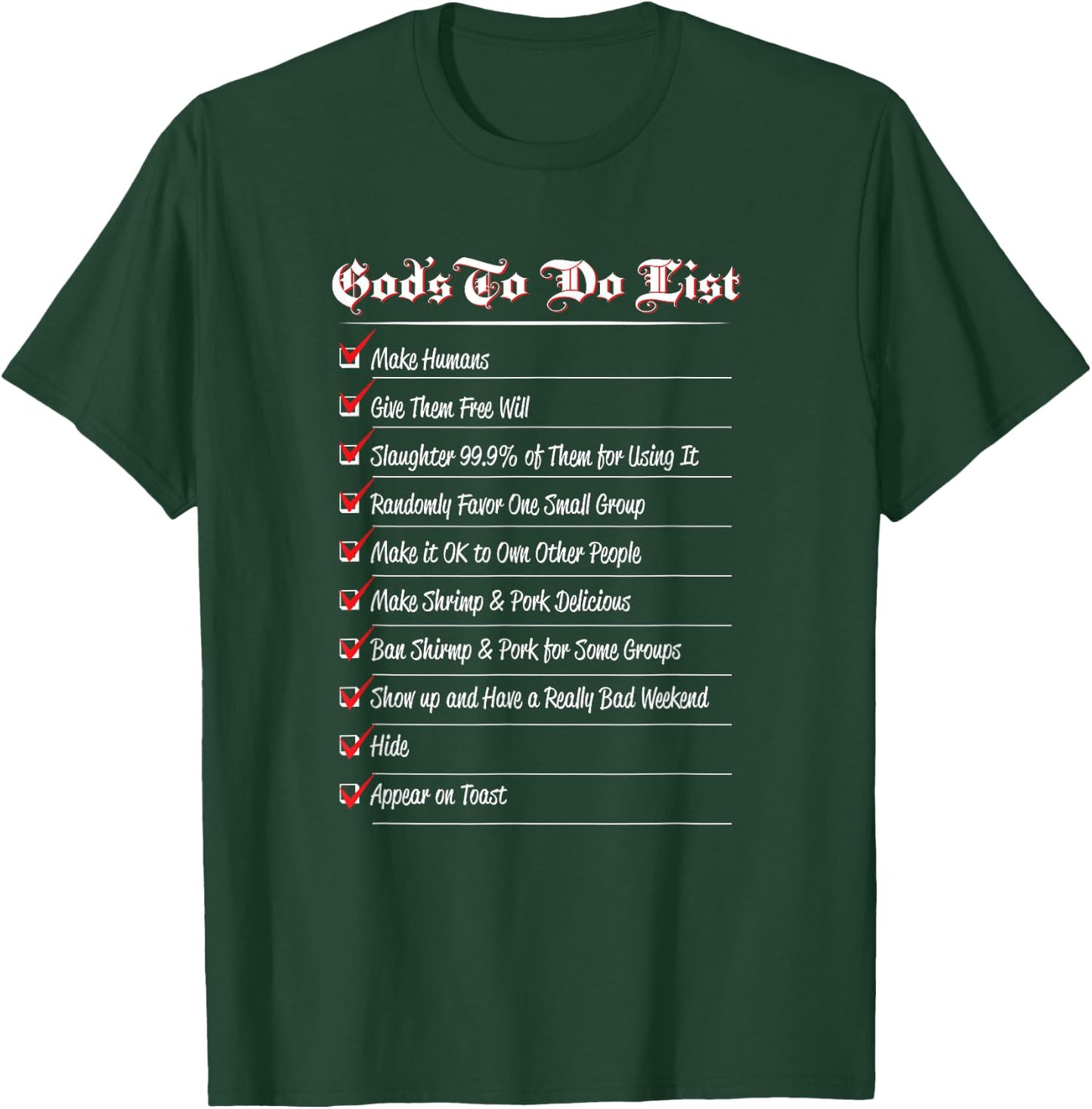 Freethinking Humor: God's To-Do List T-Shirt - T-Shirt | Forest
