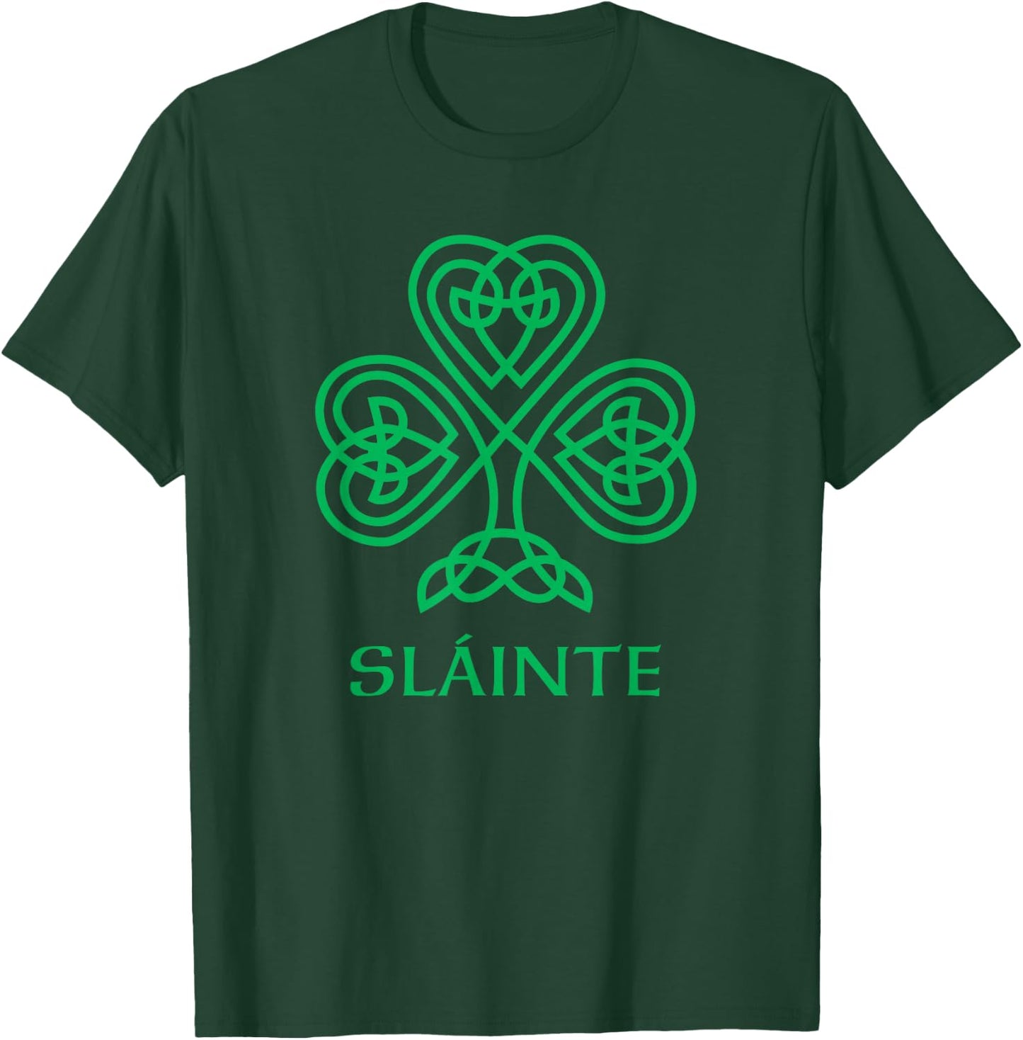 Slainte Irish Green Shamrock Celtic Knot Ireland Gaelic T-Shirt - T-Shirt | Forest