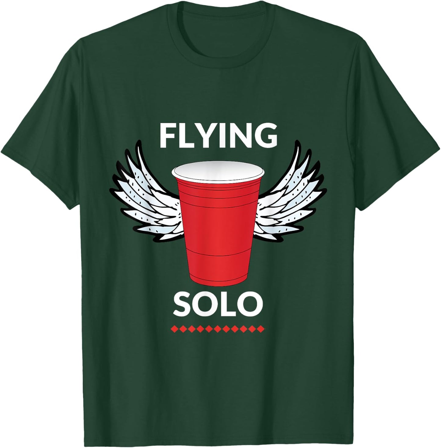 Flying Solo Red Solo Cup Drinking Beer Party T-Shirt - T-Shirt | Forest