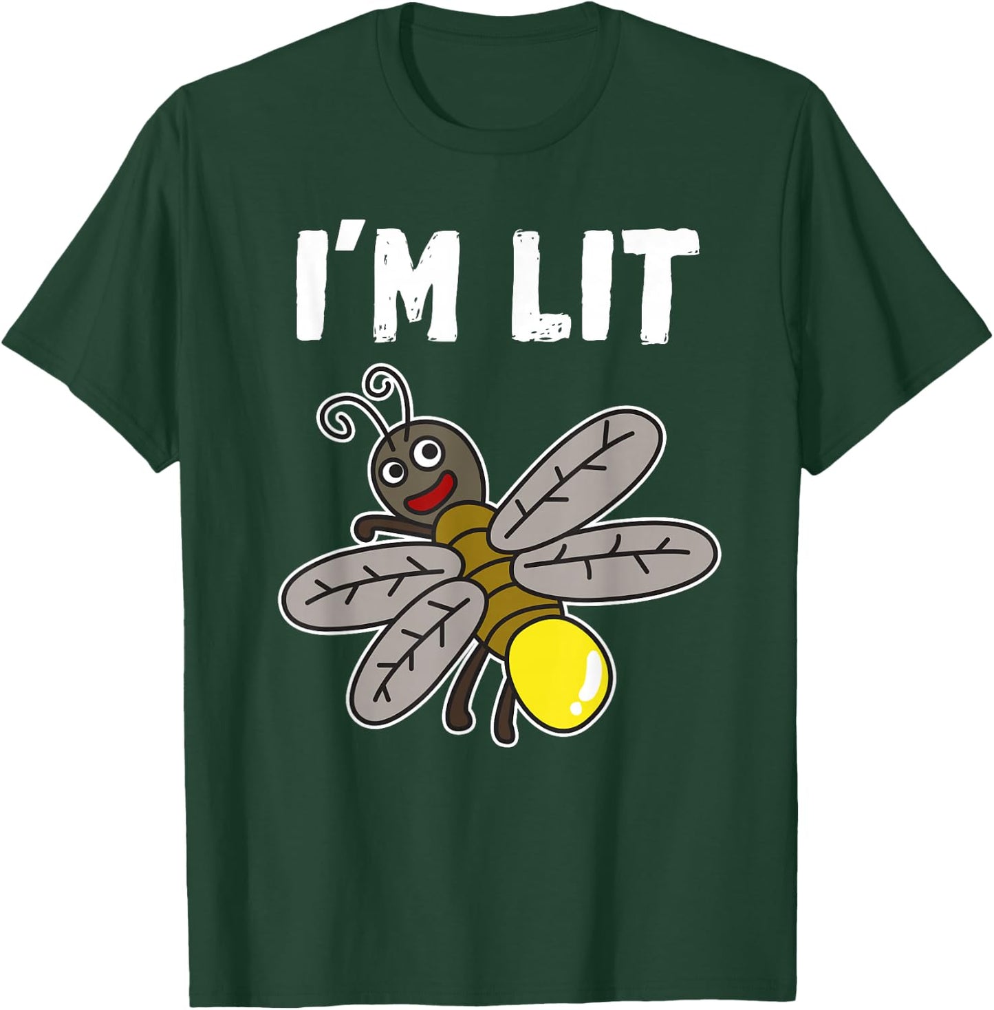 Funny I'm Lit Firefly Lightning Bug Gift T-Shirt - T-Shirt | Forest