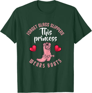 Forget Glass Slippers This Princess Wears Boots Funny Quotes T-Shirt - T-Shirt | Forest