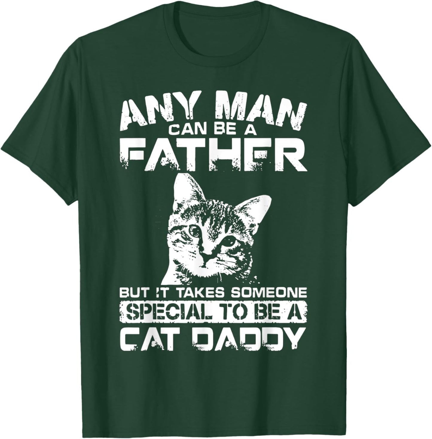 Father But It Takes Someone Special To Be A Cat Daddy Women Kids T-Shirt - T-Shirt | Forest