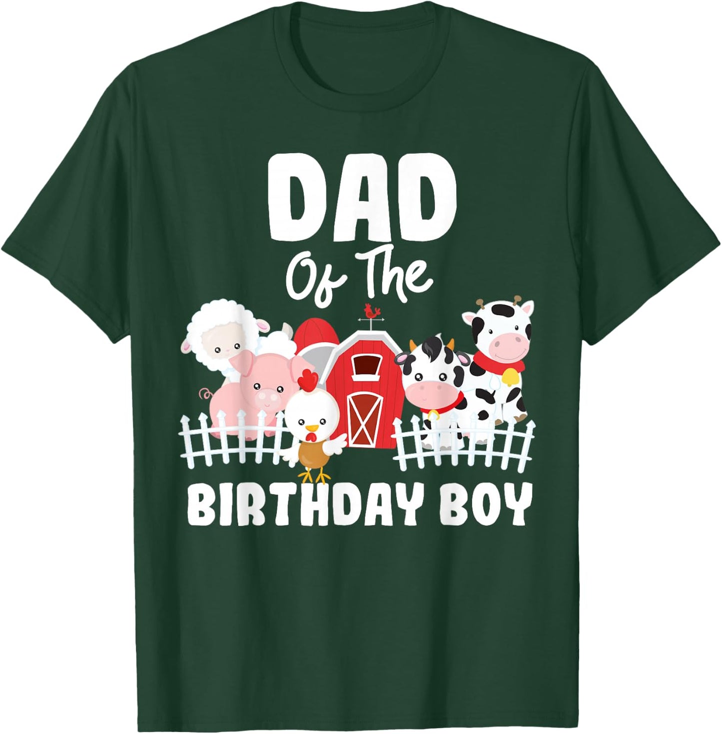Dad Of The Birthday Boy Farm Animals Birthday Party T-Shirt - T-Shirt | Forest