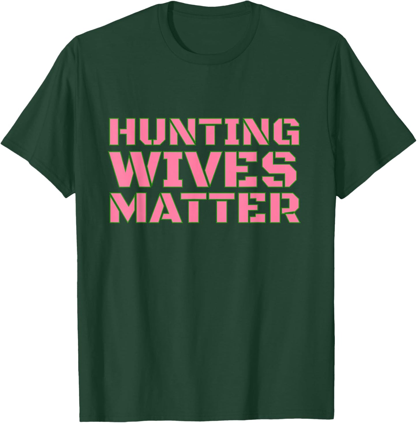 Hunting Wives Matter Shirt Buck Deer Elk Bow Wife Camo T-Shirt - T-Shirt | Forest