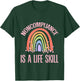 Noncompliance Is A Life Skill Independent Adult T-Shirt - T-Shirt | Forest