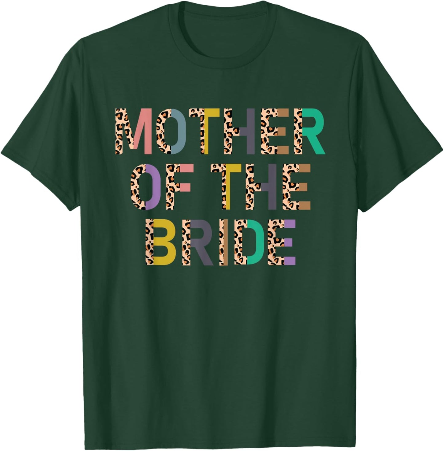 Mother Of The Bride Mom Leopard Bride's Mom Of The Bride T-Shirt - T-Shirt | Forest