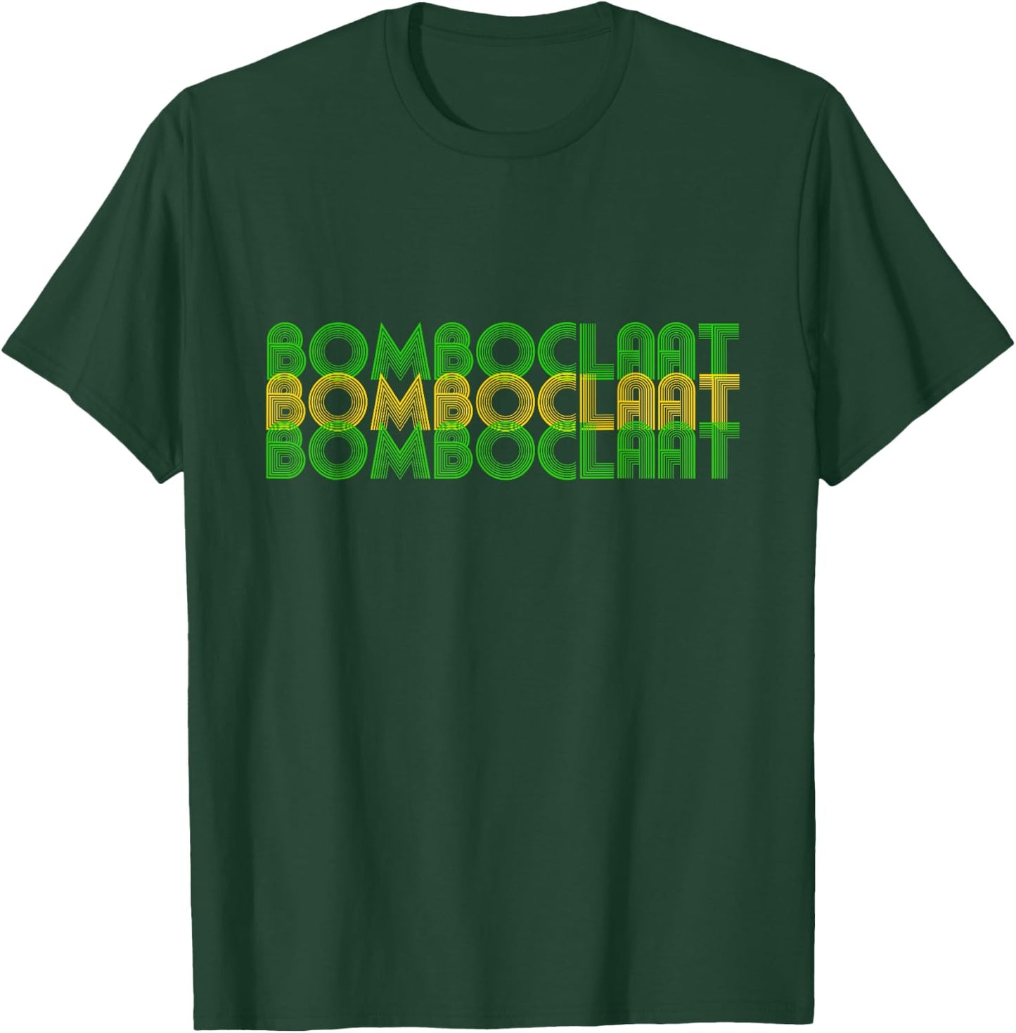 Bomboclaat T-Shirt - T-Shirt | Forest