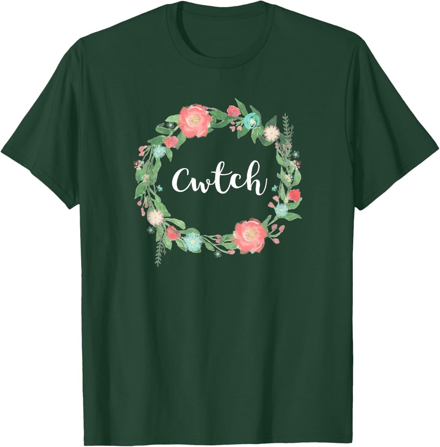 Cwtch awesome word for hug in Welsh - Love Wales T-Shirt - T-Shirt | Forest
