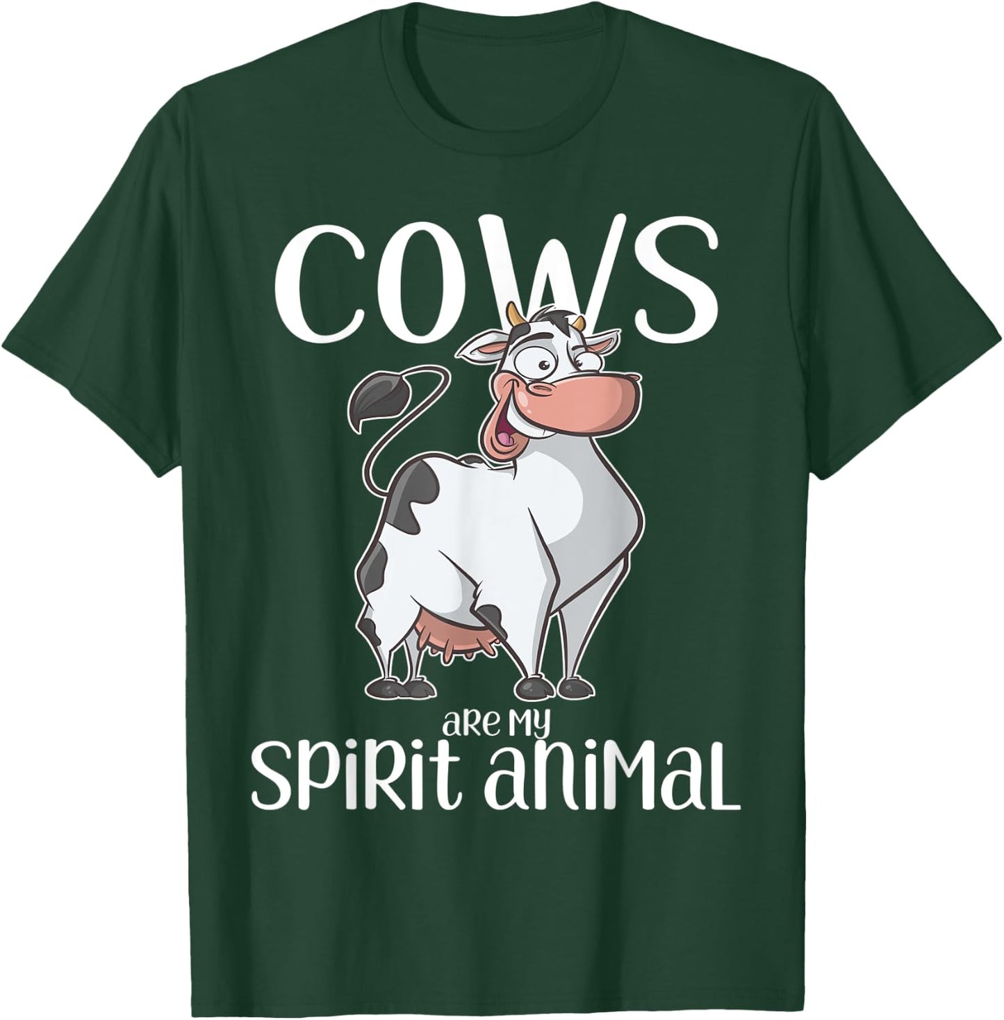 Cows Are My Spirit Animal Gift Cow T-Shirt - T-Shirt | Forest