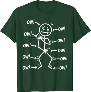 Funny Ow Ow Ow Ow Saying Body Pain Character Humor Sarcastic T-Shirt - T-Shirt | Forest