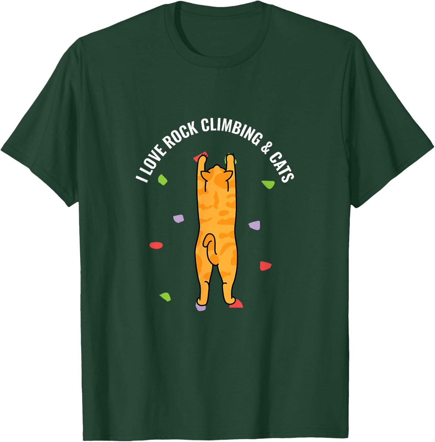 I Love Rock Climbing & Cats Cute Kitty Cat Feline Gift T-Shirt - T-Shirt | Forest