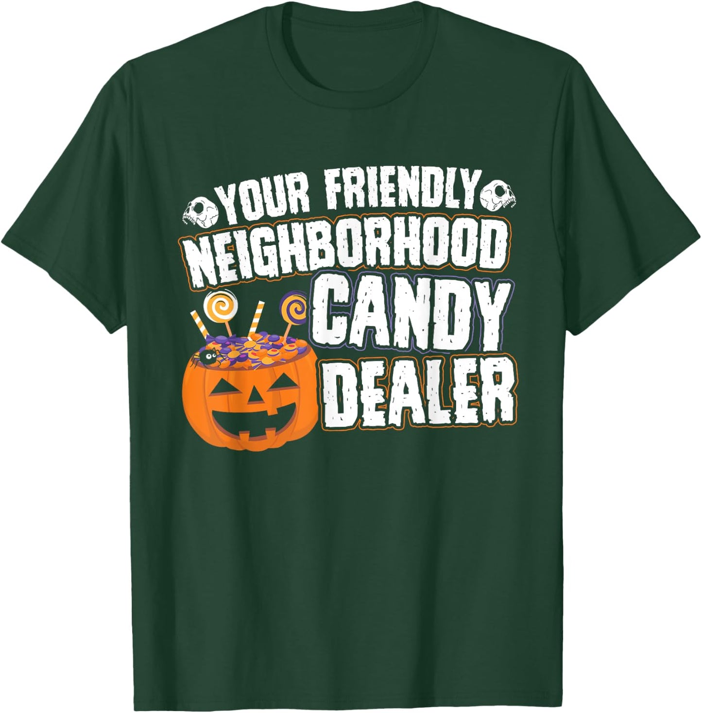 Friendly Neighborhood Halloween Candy Dealer Costume T-Shirt - T-Shirt | Forest