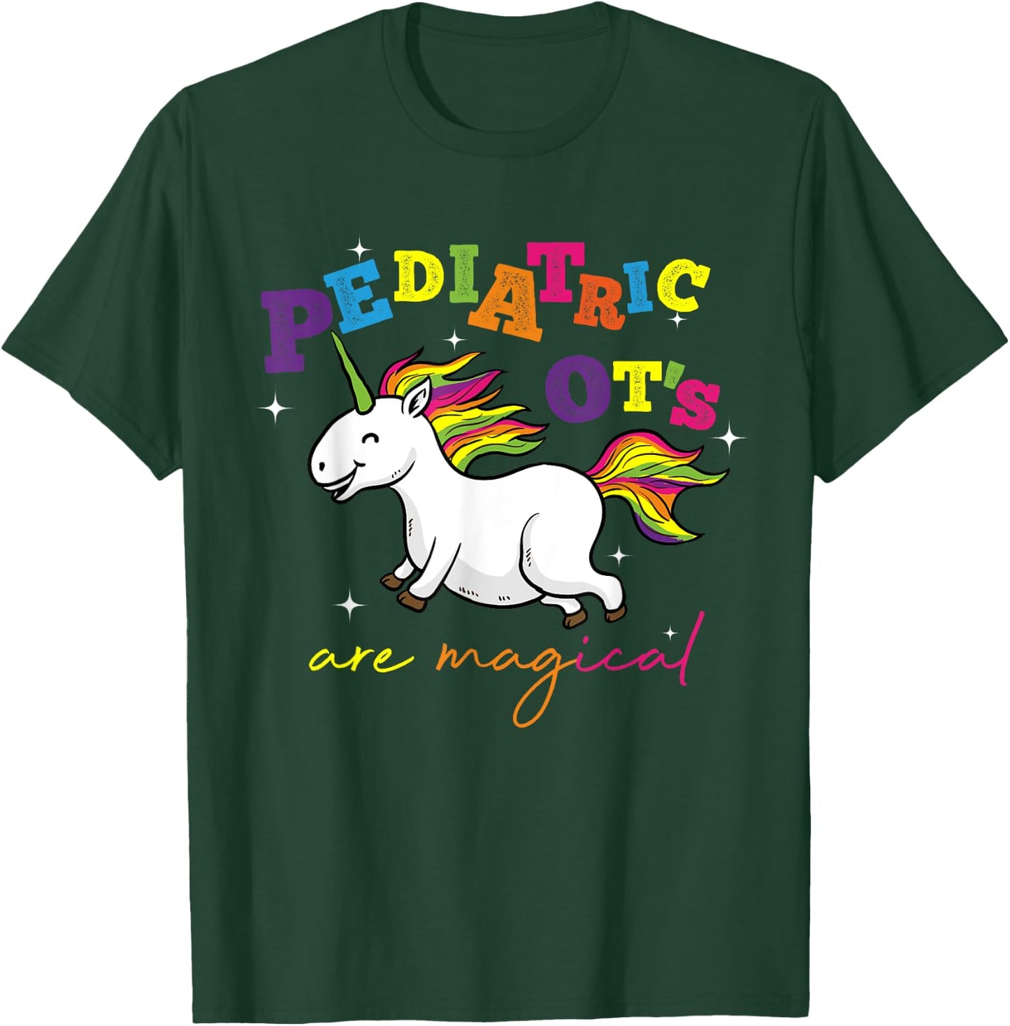 Cute Rainbow Unicorn Pediatric OT Occupational Therapy Gift T-Shirt - T-Shirt | Forest