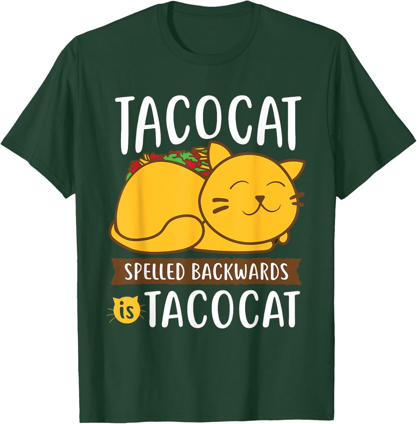 Tacocat Funny Taco Tuesday & Mexican Food Lover T-Shirt - T-Shirt | Forest