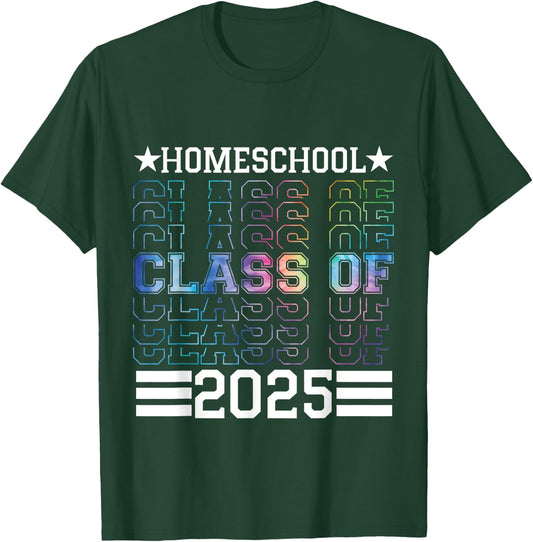 Homeschool Class Of 2025 Senior Graduation T-Shirt - T-Shirt | Forest