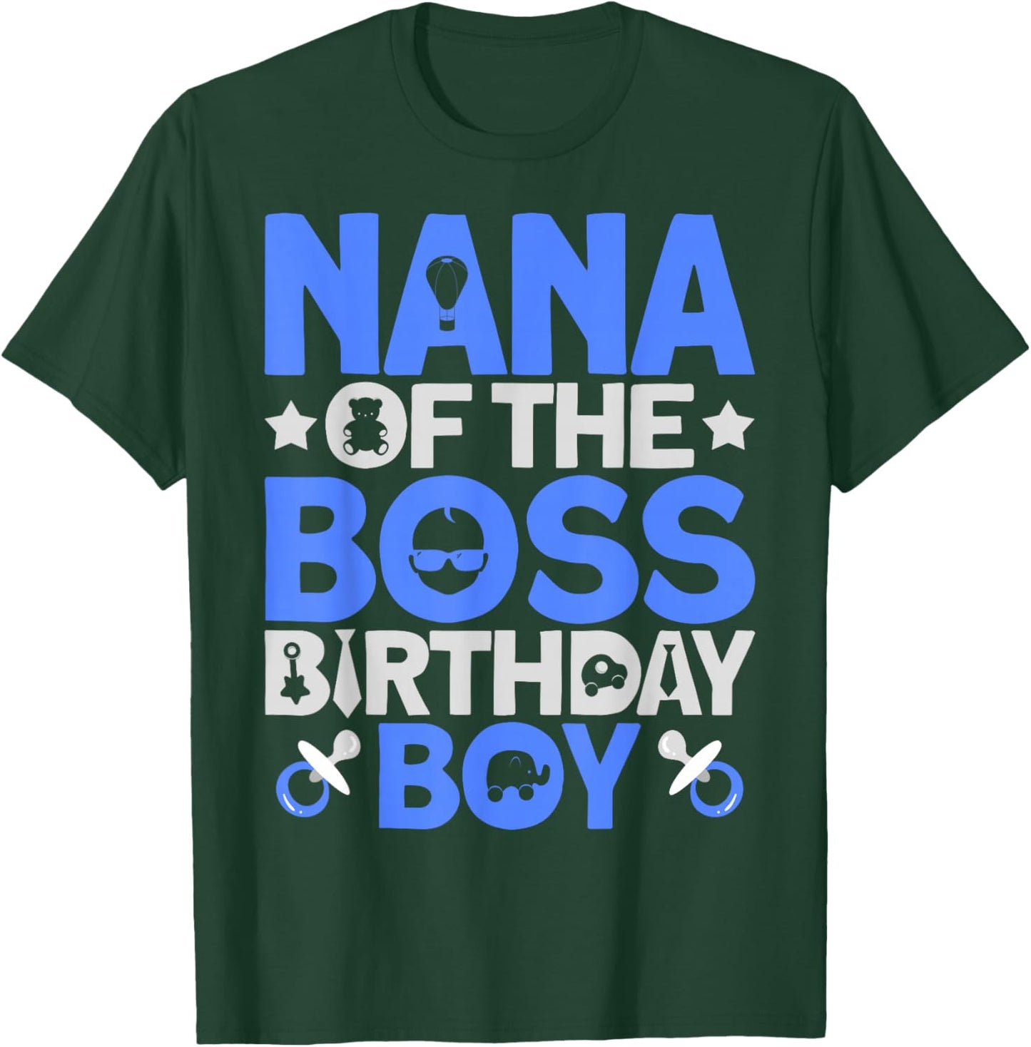 Nana Of The Boss Birthday Party Outfit Like A Boss Nana T-Shirt - T-Shirt | Forest
